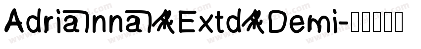 Adrianna Extd Demi字体转换